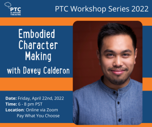 Headshot of Davey Calderon in front of blue and orange image containing information for his Embodied Character Making Workshop.